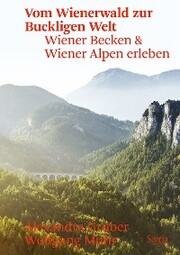 Vom Wienerwald zur Buckligen Welt
