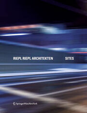 Riepl/Riepl Architekten: Sites - Cover