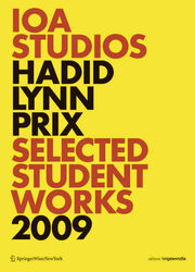 99+ IOA Studios: Zaha Hadid, Greg Lynn, Wolf D. Prix
