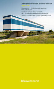 Architekturlandschaft Niederösterreich - Weinviertel/Lower Austria - The Architectural Landscape Weinviertel Region - Cover