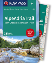 KOMPASS Wanderführer AlpeAdriaTrail, Vom Grossglockner nach Triest