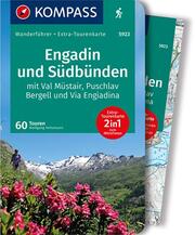 KOMPASS Wanderführer Engadin und Südbünden, 60 Touren mit Extra-Tourenkarte - Cover