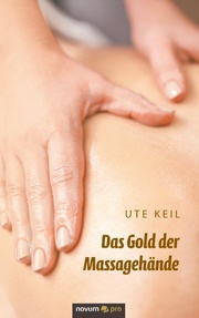 Das Gold der Massagehände