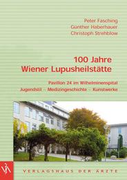 100 Jahre Wiener Lupusheilstätte