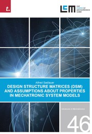 Design Structure Matrices (DSM) and assumptions about properties in Mechatronic System Models - Cover