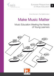 European Perspectives on Music Education 9 - Make Music Matter