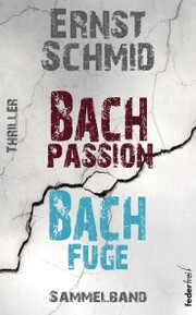 Thriller Sammelband: Bachpassion und Bachfuge - Cover