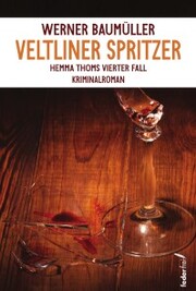Veltliner Spritzer: Österreich Krimi