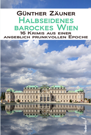 Halbseidenes barockes Wien