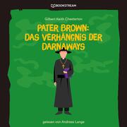Pater Brown: Das Verhängnis der Darnaways