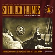 Sherlock Holmes, Sisi und das Erbe des Karl Marx - Cover