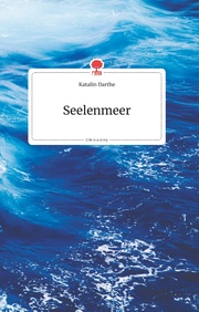 Seelenmeer. Life is a Story - story.one