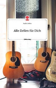 Alle Zeilen für Dich. Life is a Story - story.one - Cover