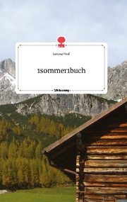 1sommer1buch. Life is a Story - story.one - Cover