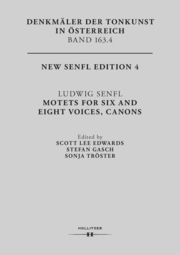 Ludwig Senfl. Motets For Six and Eight Voices, Canons