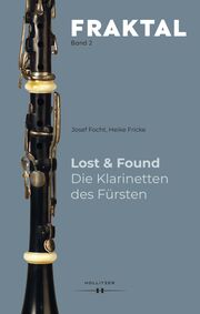 Lost & Found - Die Klarinetten des Fürsten