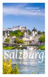 Salzburg abseits der Pfade