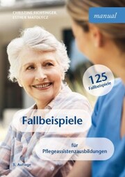 Fallbeispiele für Pflegeassistenzausbildungen - Cover