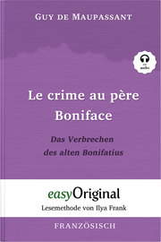 Le crime au père Boniface / Das Verbrechen des alten Bonifatius (mit Audio)