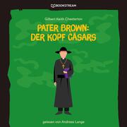 Pater Brown: Der Kopf Cäsars