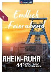 Endlich Feierabend - Rhein-Ruhr