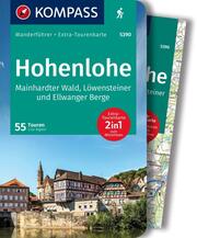 KOMPASS Wanderführer Hohenlohe, Mainhardter Wald, Löwensteiner und Ellwanger Berge, 55 Touren