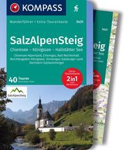 KOMPASS Wanderführer 5431 SalzAlpenSteig, Chiemsee, Königssee, Hallstätter See, 40 Touren