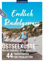 KOMPASS Endlich Radelgenuss - Ostseeküste Mecklenburg-Vorpommern - Cover