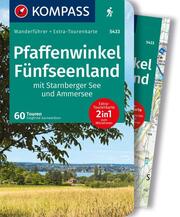 KOMPASS Wanderführer Pfaffenwinkel, Fünfseenland, Starnberger See, Ammersee, 60 Touren mit Extra-Tourenkarte