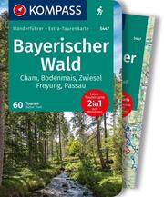 KOMPASS Wanderführer Bayerischer Wald, Cham, Bodenmais, Zwiesel, Freyung, Passau, 60 Touren mit Extra-Tourenkarte - Cover