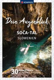 KOMPASS Dein Augenblick Soca Tal - Slowenien - Cover