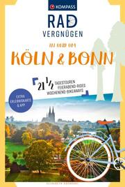 KOMPASS Radvergnügen in und um Köln & Bonn - Cover