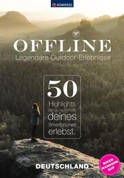 KOMPASS Offline - 50 Legendäre Outdoor-Erlebnisse, Deutschland - Cover