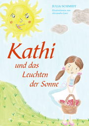 Kathi und das Leuchten der Sonne