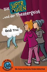 Die Superaugen und der Theatergeist - Cover