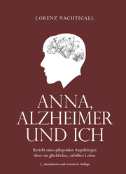 Anna, Alzheimer und ich
