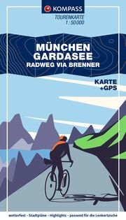 KOMPASS Fahrrad-Tourenkarte München - Gardasee, Radweg via Brenner 1:50.000