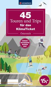 45 Touren & Trips für das Klimaticket - Österreich