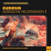 Gudrun (Nordische Heldensagen, Folge 3)