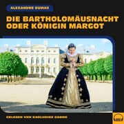 Die Bartholomäusnacht oder Königin Margot - Cover