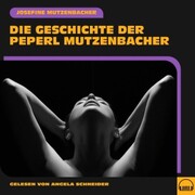 Die Geschichte der Peperl Mutzenbacher
