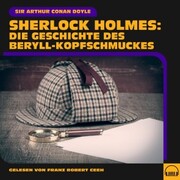 Sherlock Holmes: Die Geschichte des Beryll-Kopfschmuckes