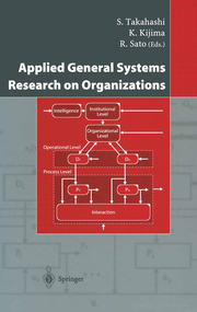 Applied General Systems Research on Organizations