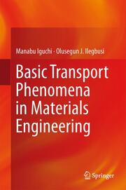 Basic Transport Phenomena in Materials Processing