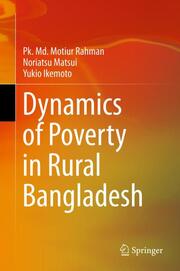 Dynamics of Poverty in Rural Bangladesh - Cover