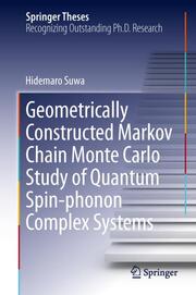 Geometrically Constructed Markov Chain Monte Carlo Study of Quantum Spin-phonon Complex Systems