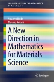 A New Direction in Mathematics for Materials Science - Cover