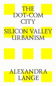 The dot-com city. Silicon valley urbanism