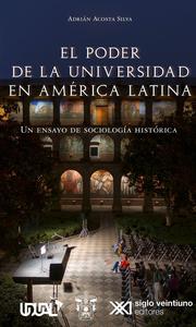 El poder de la universidad en América Latina