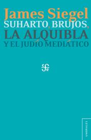 Suharto, brujos, la alquibla y el judío mediático - Cover